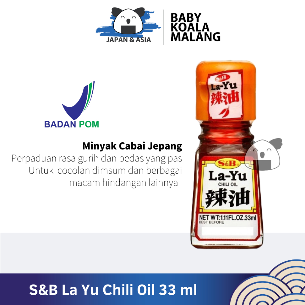 

S&B La Yu Minyak Cabai Jepang 33 ml │ Rayu Import Japan Chili Sesame Oil for Ramen Udon -BKM