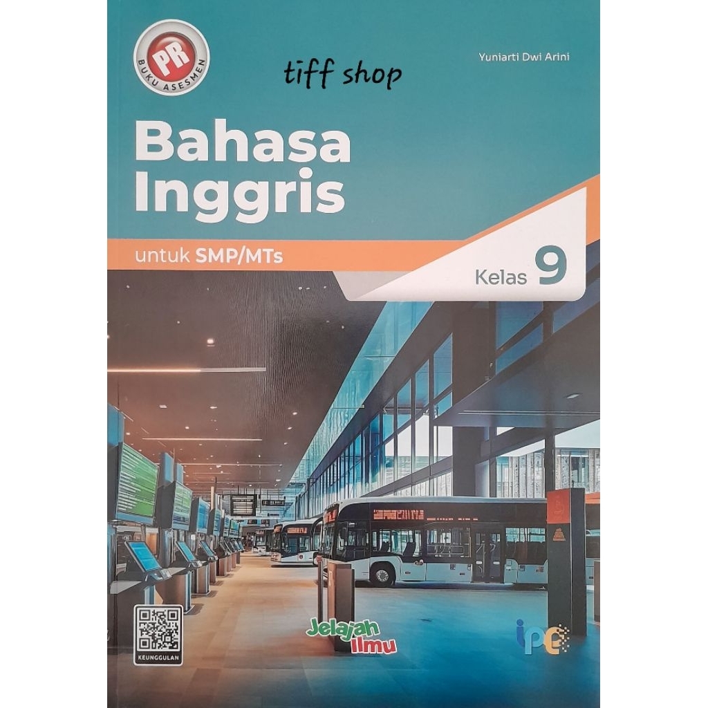 Buku PR bahasa Inggris kelas 9 semester 1 dan 2 (Kurikulum Merdeka) Intan Pariwara