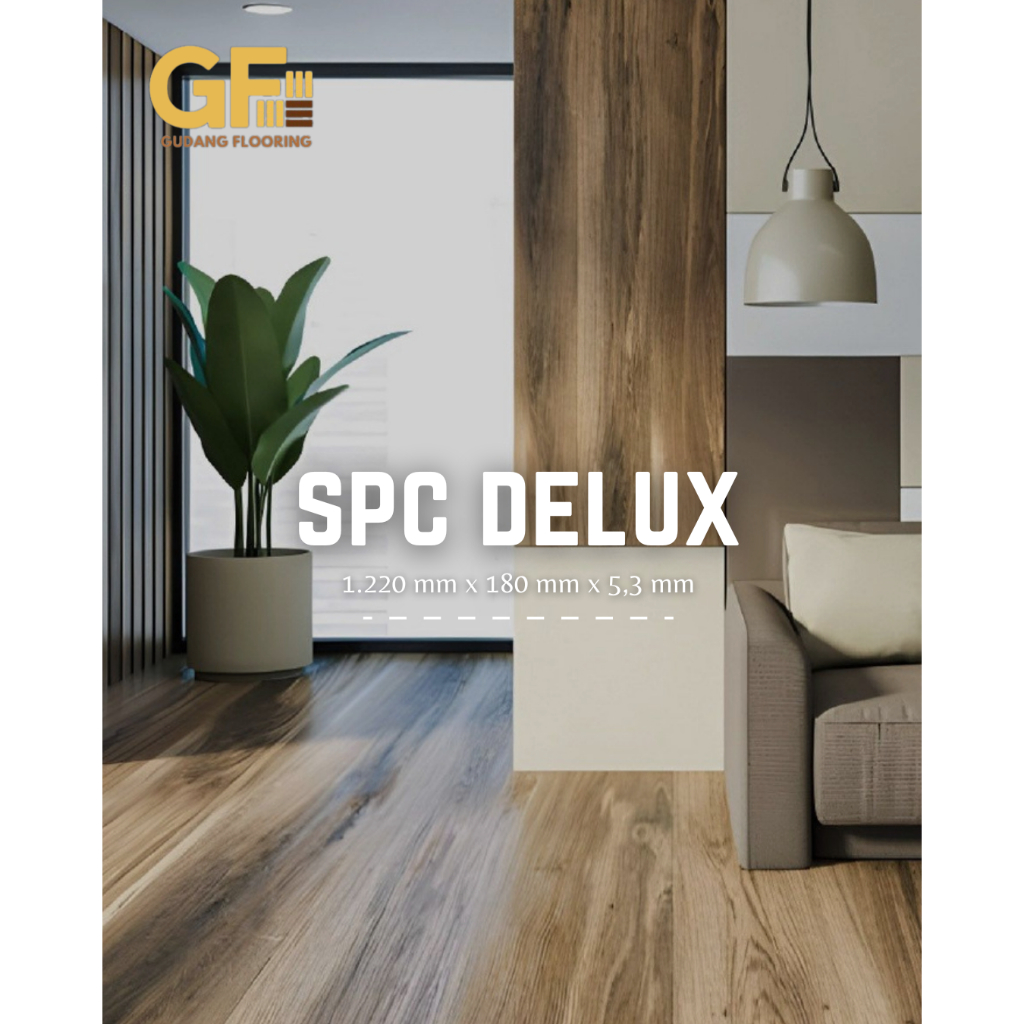 SPC DELUX | Tebal 5,3 mm |  SPC Flooring