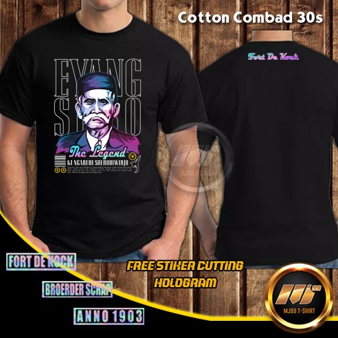 KAOS EYANG SURO, THE LEGEND, PSHWTM, FORT DE KOCK, STK