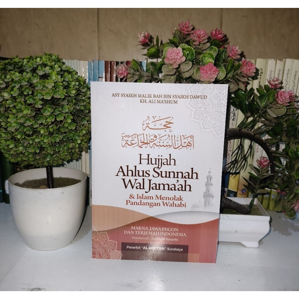 Terjemah Hujjah Ahlussunnah Wal Jamaah (Jawa Pegon Indonesia)