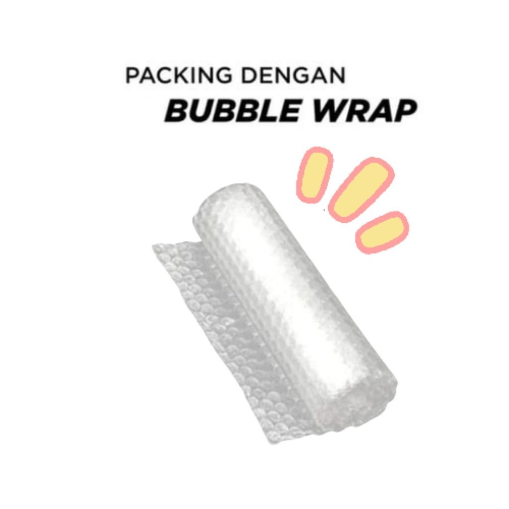 

Packing BUBBLE WRAP