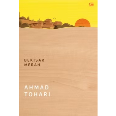 [Buku GPU] Bekisar Merah - Ahmad Tohari