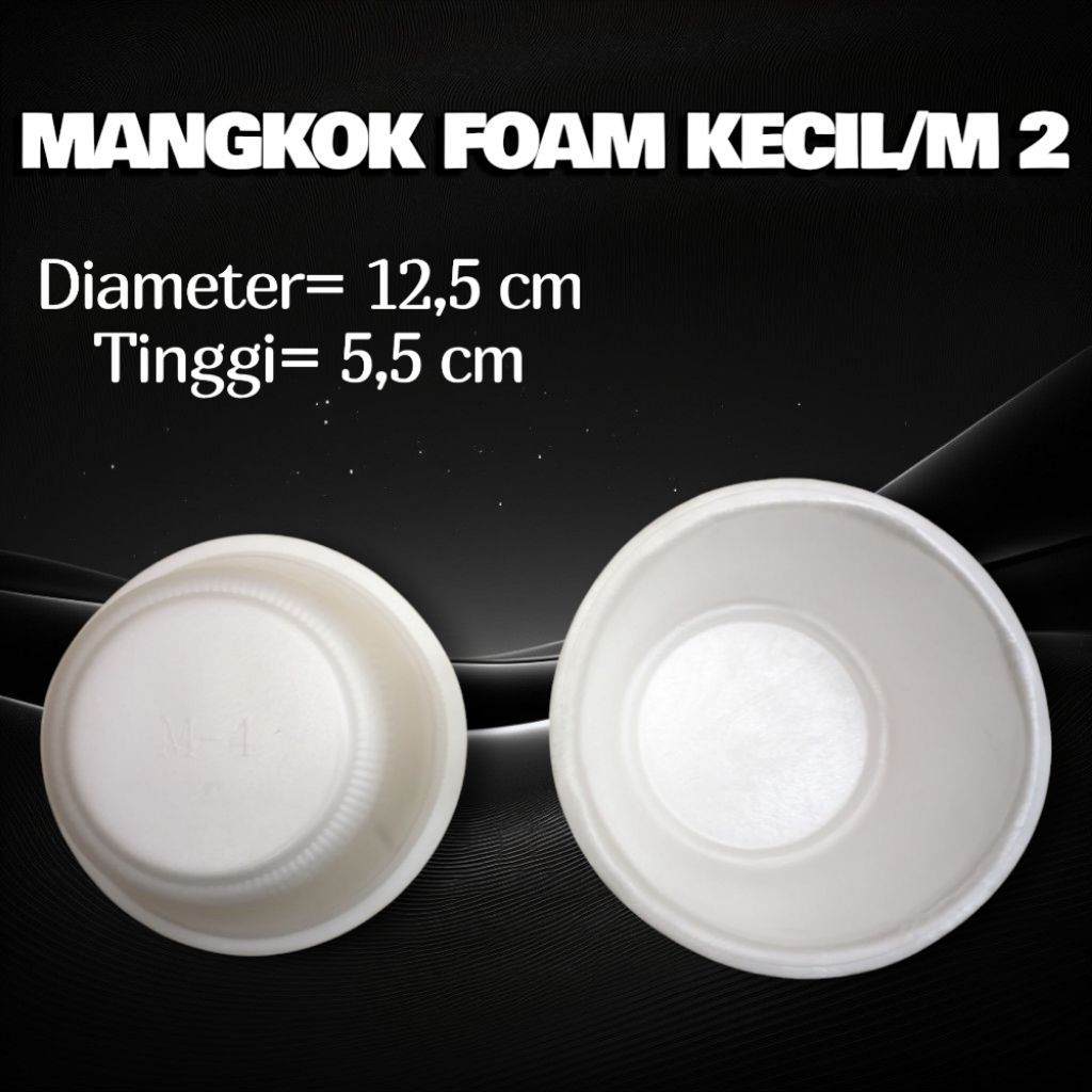 MANGKOK FOAM KECIL / M 2