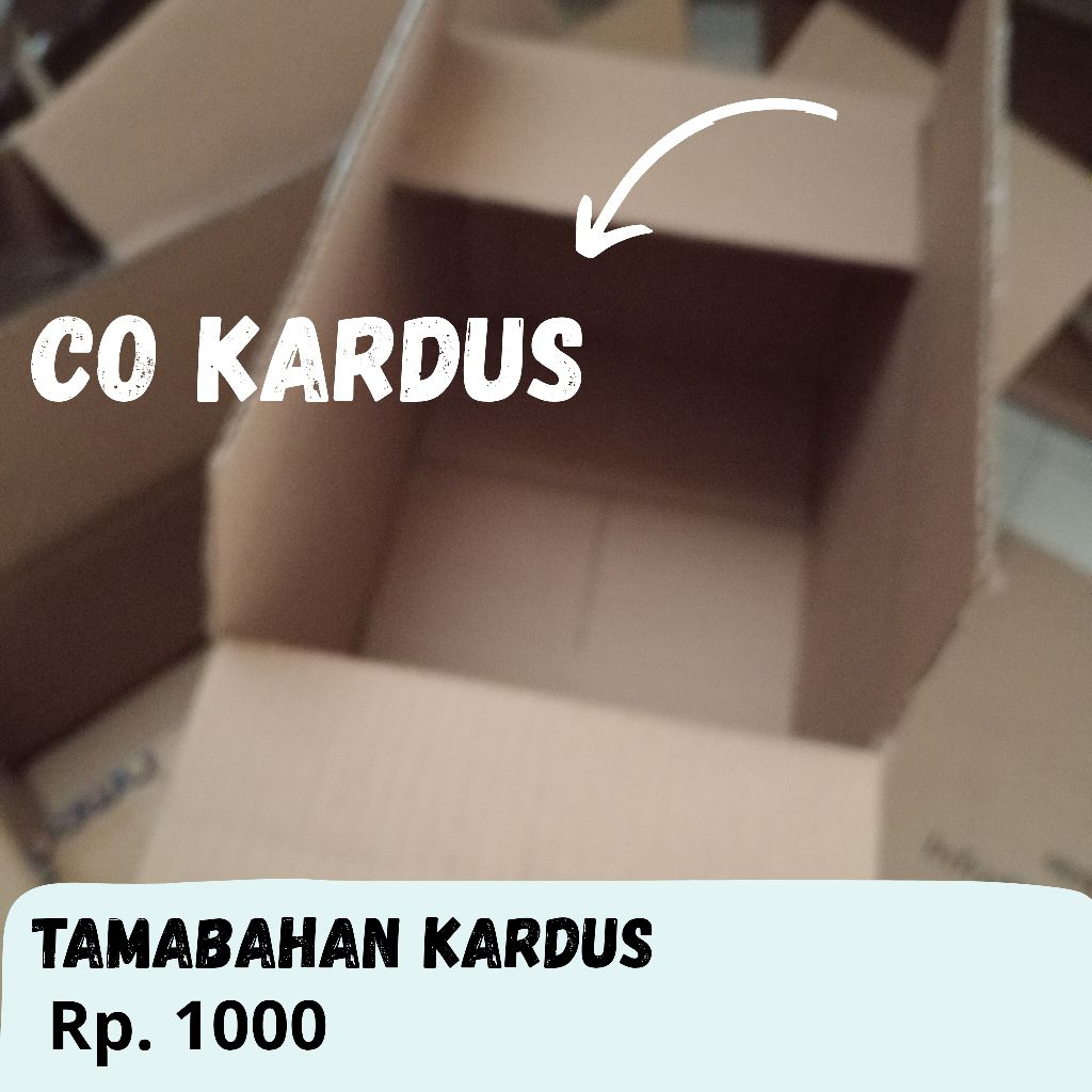 

Tambahan kardus biar aman