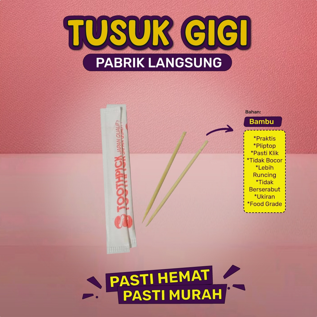 Tusuk Gigi Bambu Premium Tusuk Gigi Bamboo Dongkrak Gigi Tusuk Gigi Refill ( Isi 500 Pcs-WTG)