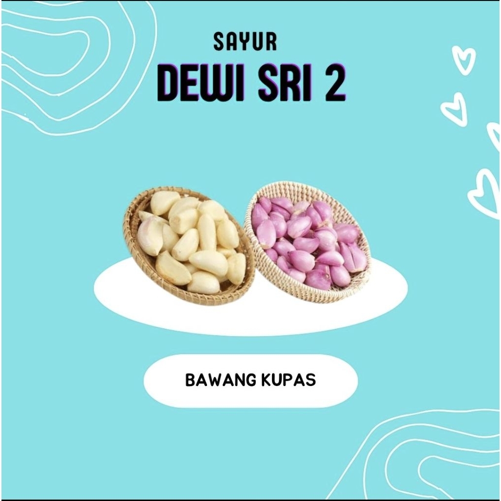 

Bawang Putih dan Merah Kupas 100gr - Dewi Sri 2