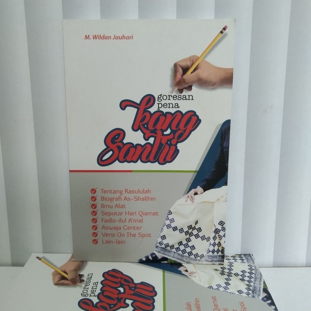 

Goresan pena Kang Santri