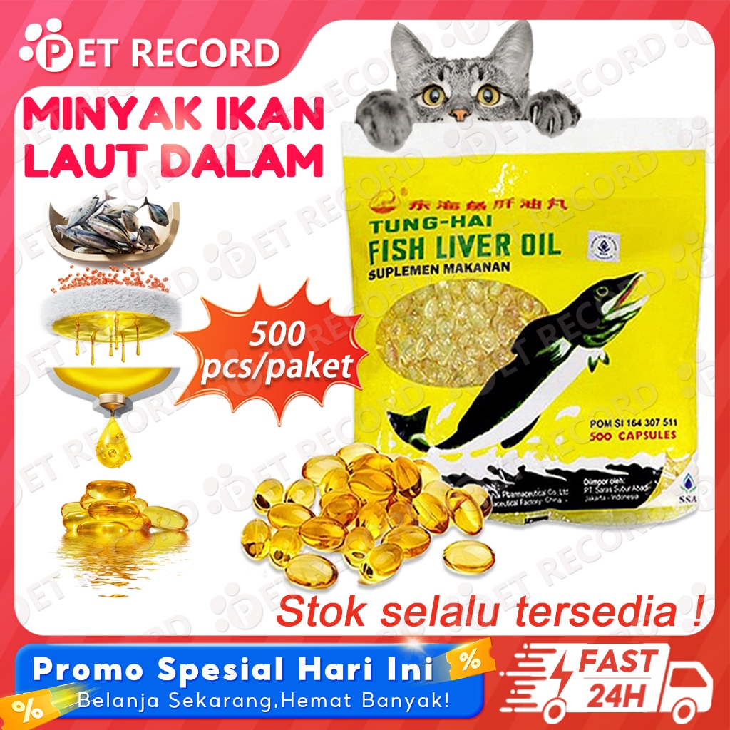 Minyak Ikan Tung Hai Fish Liver Oil  500pcs Minyak Ikan Kucing Untuk Ayam Beternak Ayam Termurah