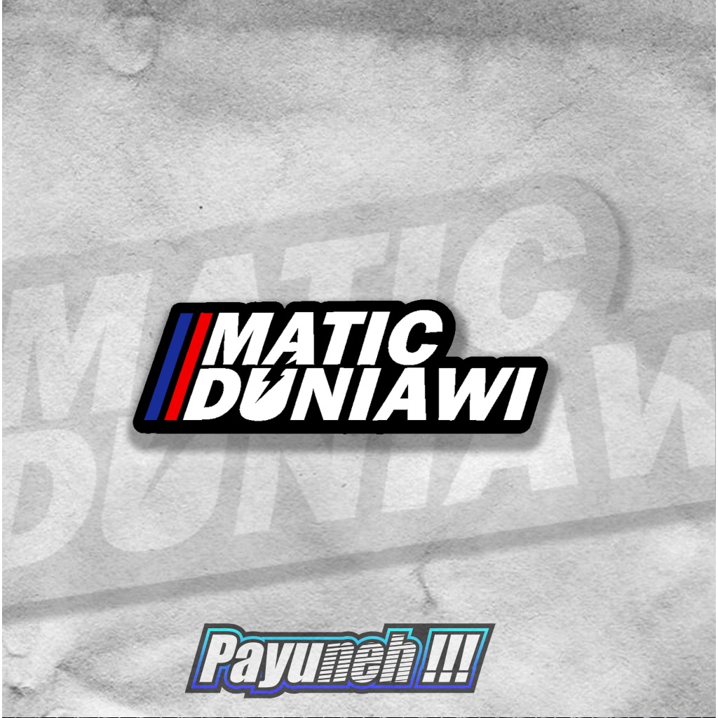 

STICKER KATA KATA MATIC DUNIAWI AESTHETIC ANTI AIR - STICKER HELM TUMBLER CASE HP DLL