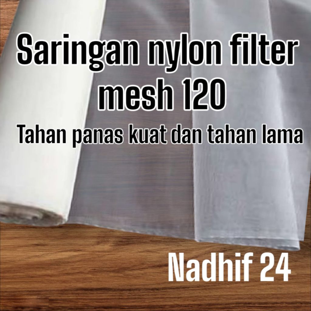 kain saringan nylon  filter mesh 120
