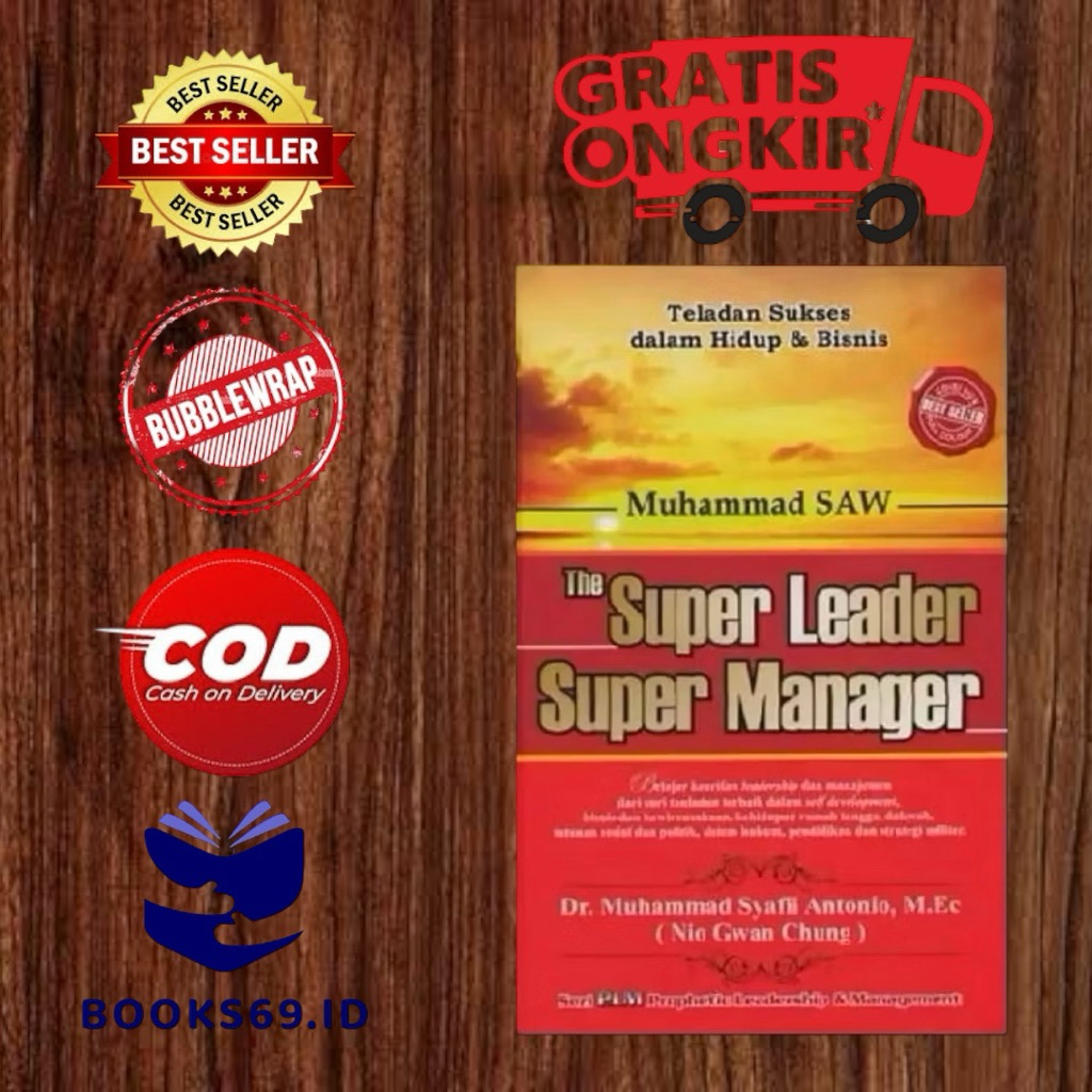 Muhammad SAW The Super Leader Super Manager - Dr. Muhammad Syafli Antonio