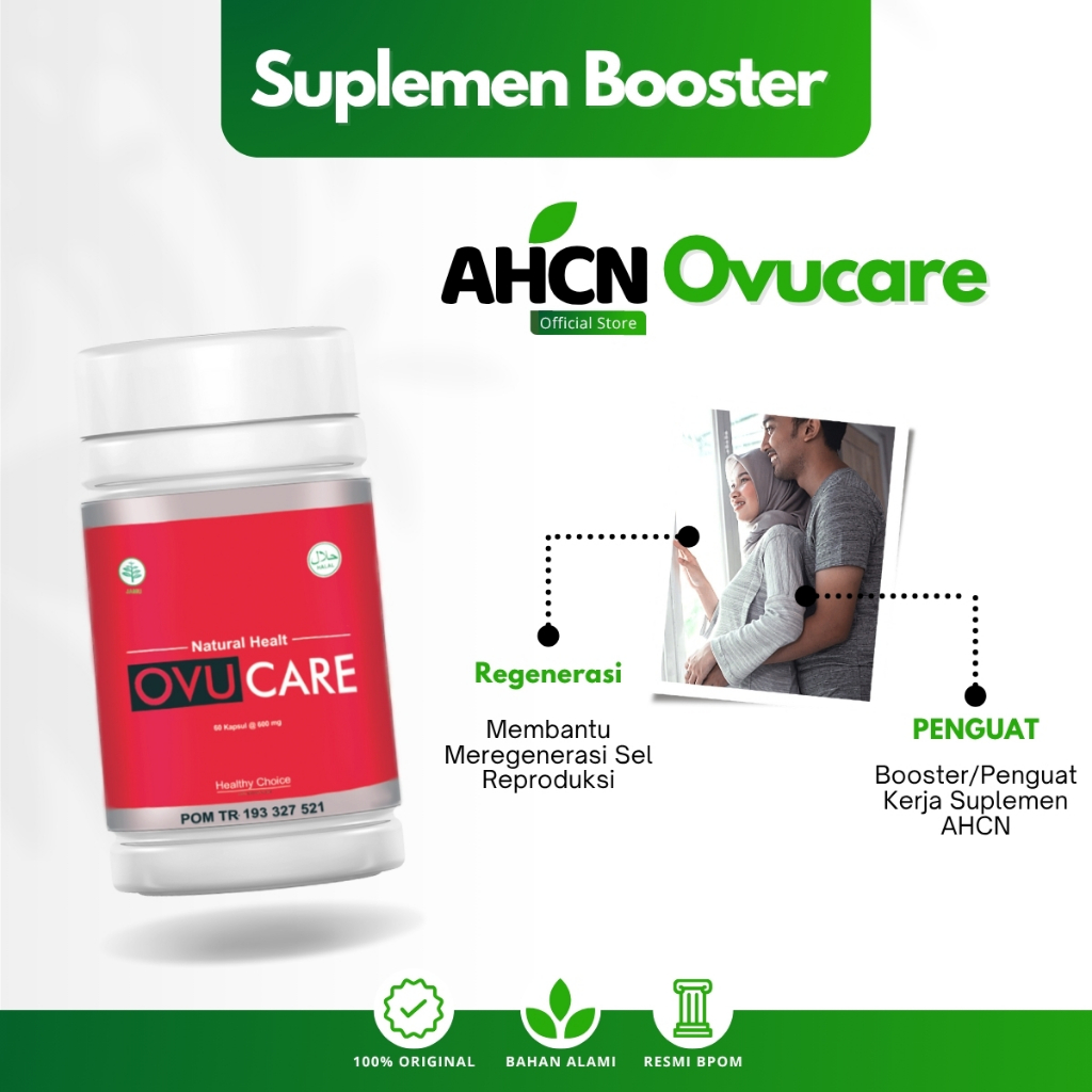 OVUCARE AHCN - Obat Penguat Kerja AHCN Untuk Penyubur Kandungan Wanita Dan Penyubur Sperma Pria Agar