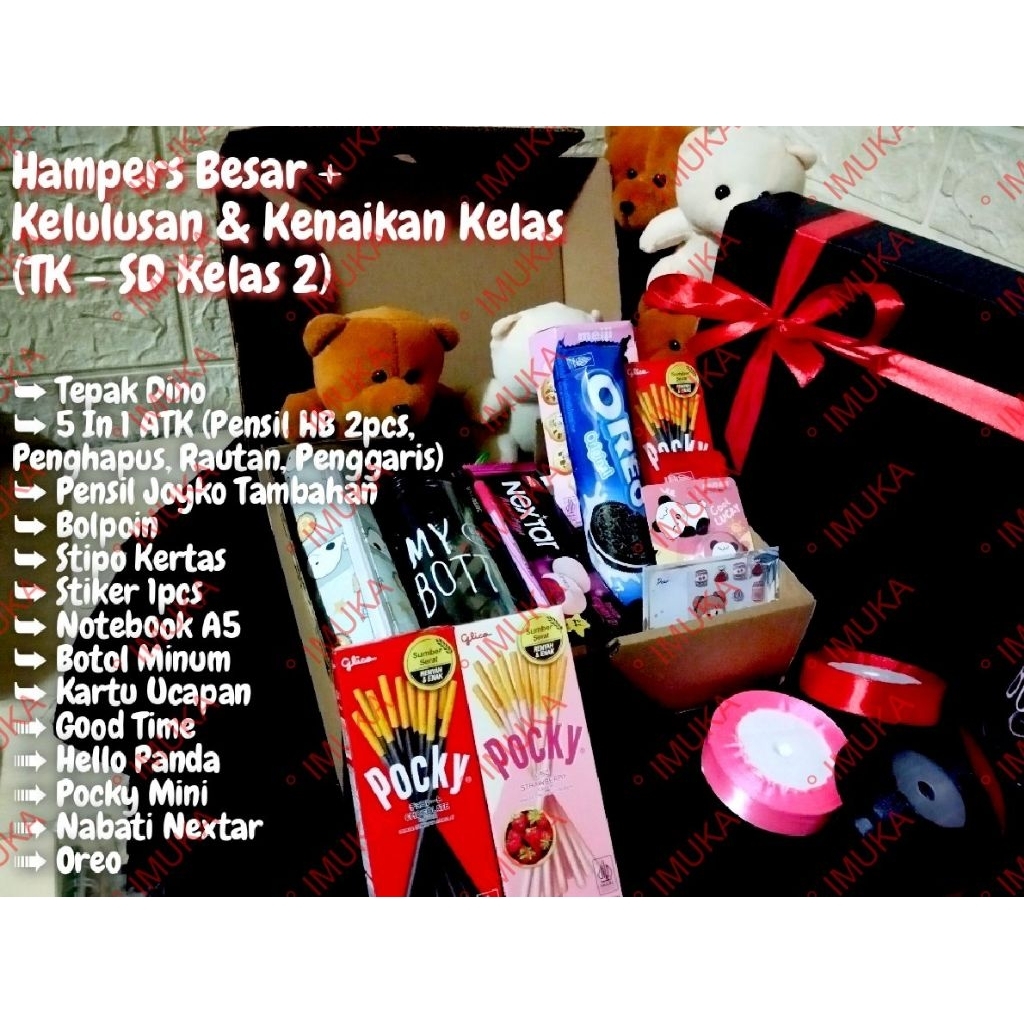 

Hampers Besar+ Kelulusan & Kenaikan Kelas (TK - SD Kelas 2)