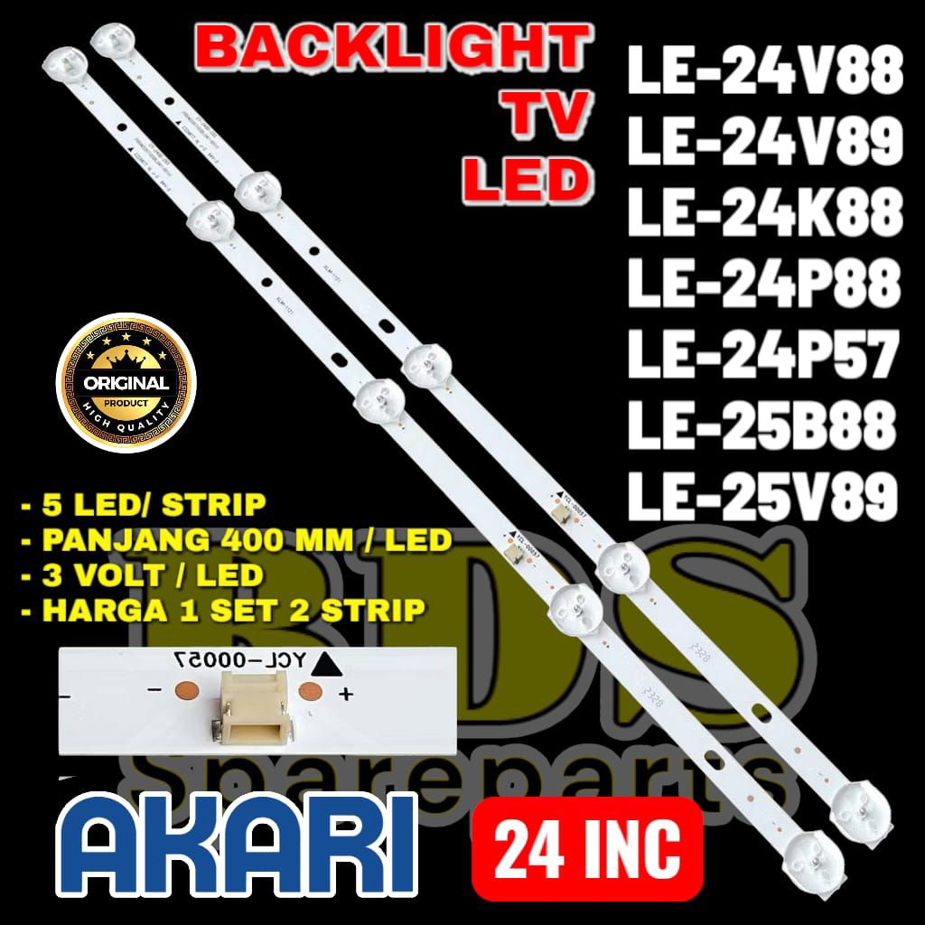 BACKLIGHT TV AKARI LE24V88-LE24V89-LE24K88-LE24P88-LE24P57-LE25B88-LE25V89