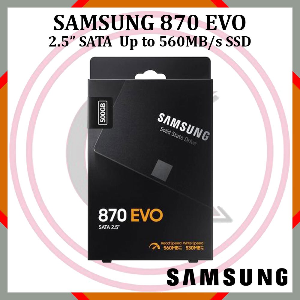 SSD SAMSUNG 870 EVO 500Gb 2.5" SATA V-NAND Up to 560MB/s 5 Year Warranty - SAMSUNG V-NAND 870 EVO SS