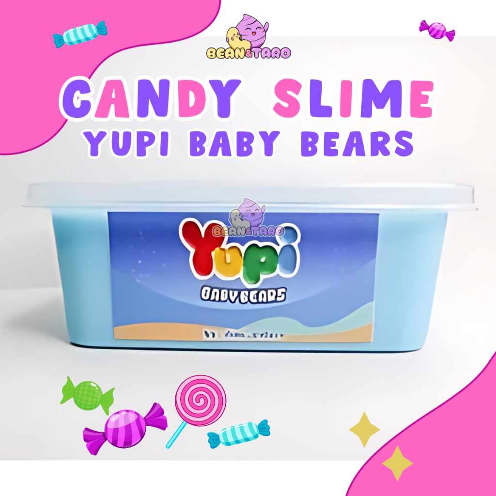 CANDY SLIME YUPI BABYBEARS BY SLIME BINTARO || TOFU SLIME || SLIME TERMURAH | || SLIME BERKUALITAS