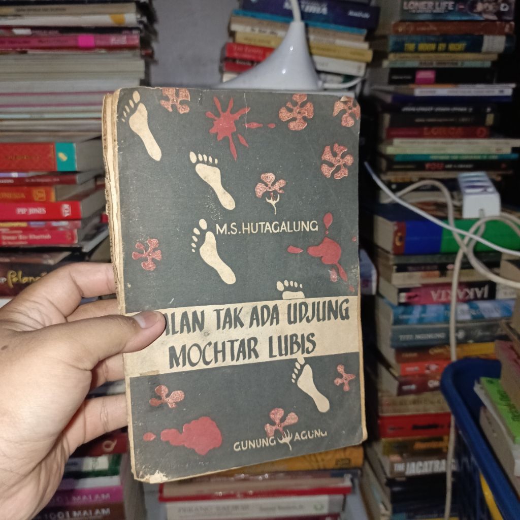 Djalan Tak Ada Udjung by Mochtar Lubis (M.S. Hutagalung Gunung Agung 1968)