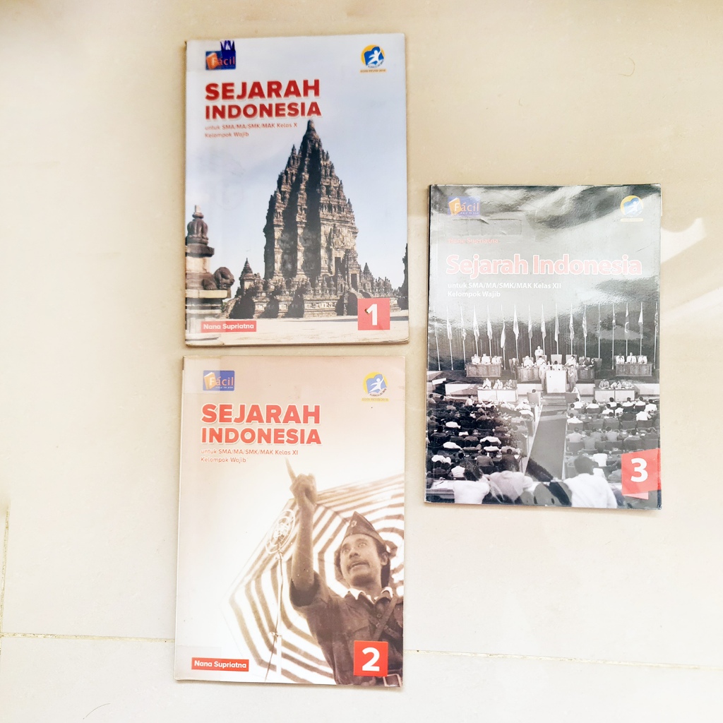 SEJARAH INDONESIA untuk SMA/MA/SMK/MAK Kelas X Kelas XI Kelas XII Buku Pelajaran Pendidikan Grafindo