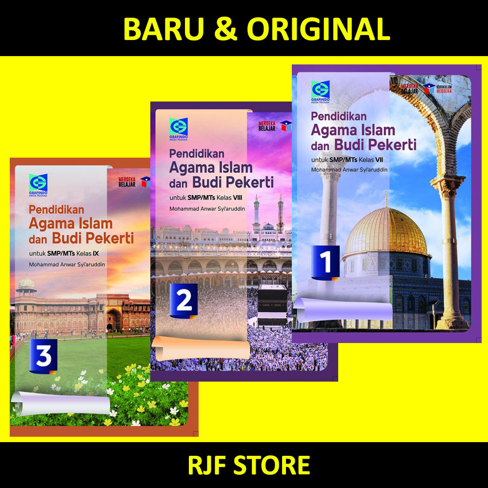 PENDIDIKAN AGAMA ISLAM SMP KURIKULUM MERDEKA KELAS 7-9 PENERBIT GRAFINDO