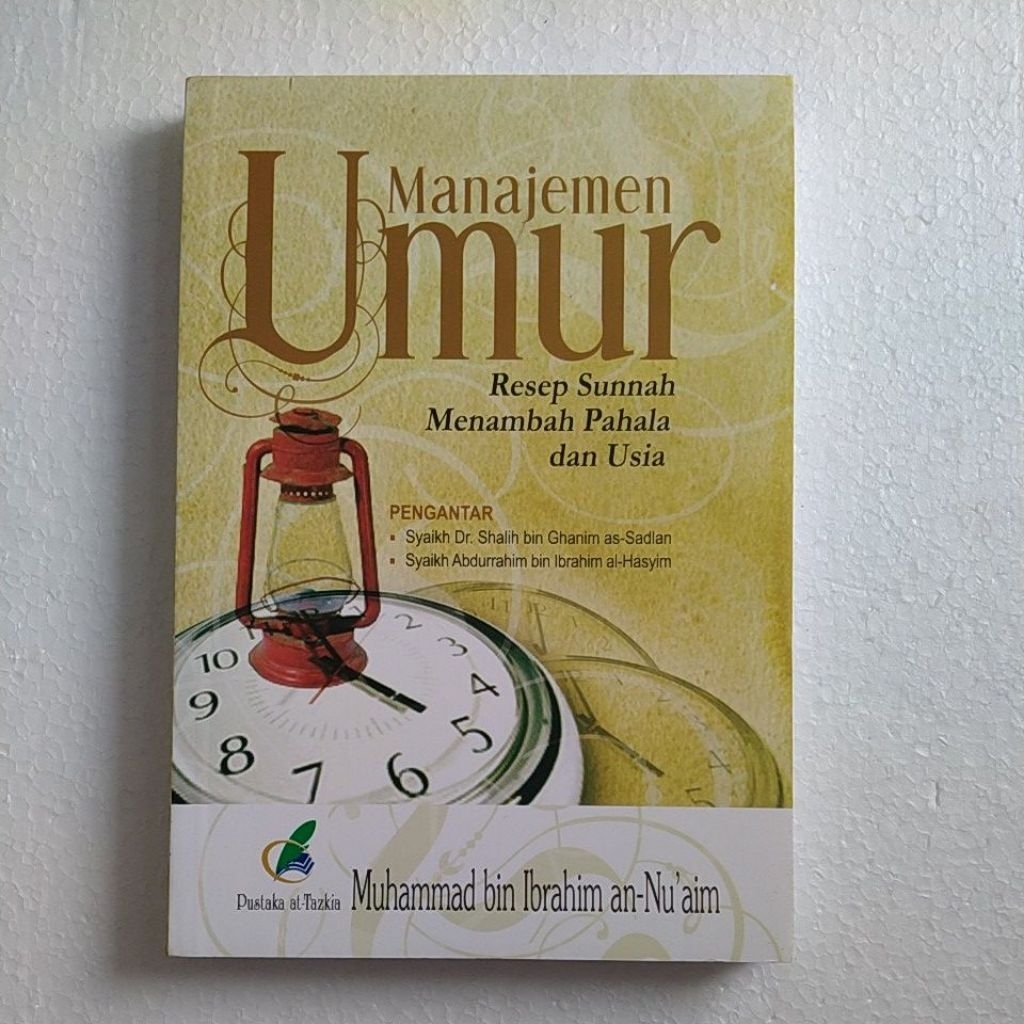 Buku Original MANAJEMEN UMUR Resep Sunnah Menambah Pahala dan Usia