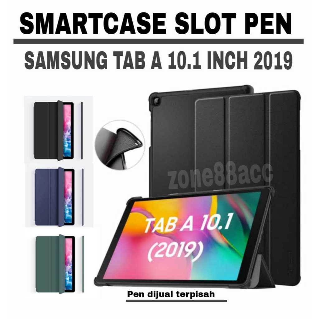SmartCase Slot pen Samsung TAB A 10.1"inch 2019/ T510 /T515 / softcase samsung tab a  case samsung t