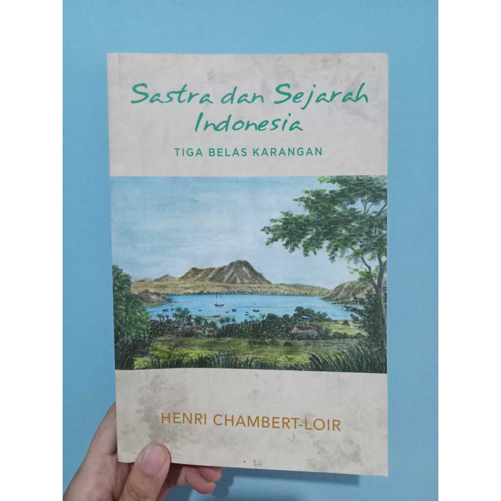 "Buku Sastra dan Sejarah Indonesia Tiga Belas Karangan"