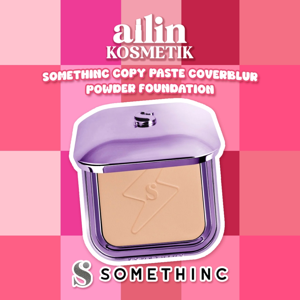 AiLiN | SOMETHINC Copy Paste Coverblur Powder Foundation | BEDAK PADAT