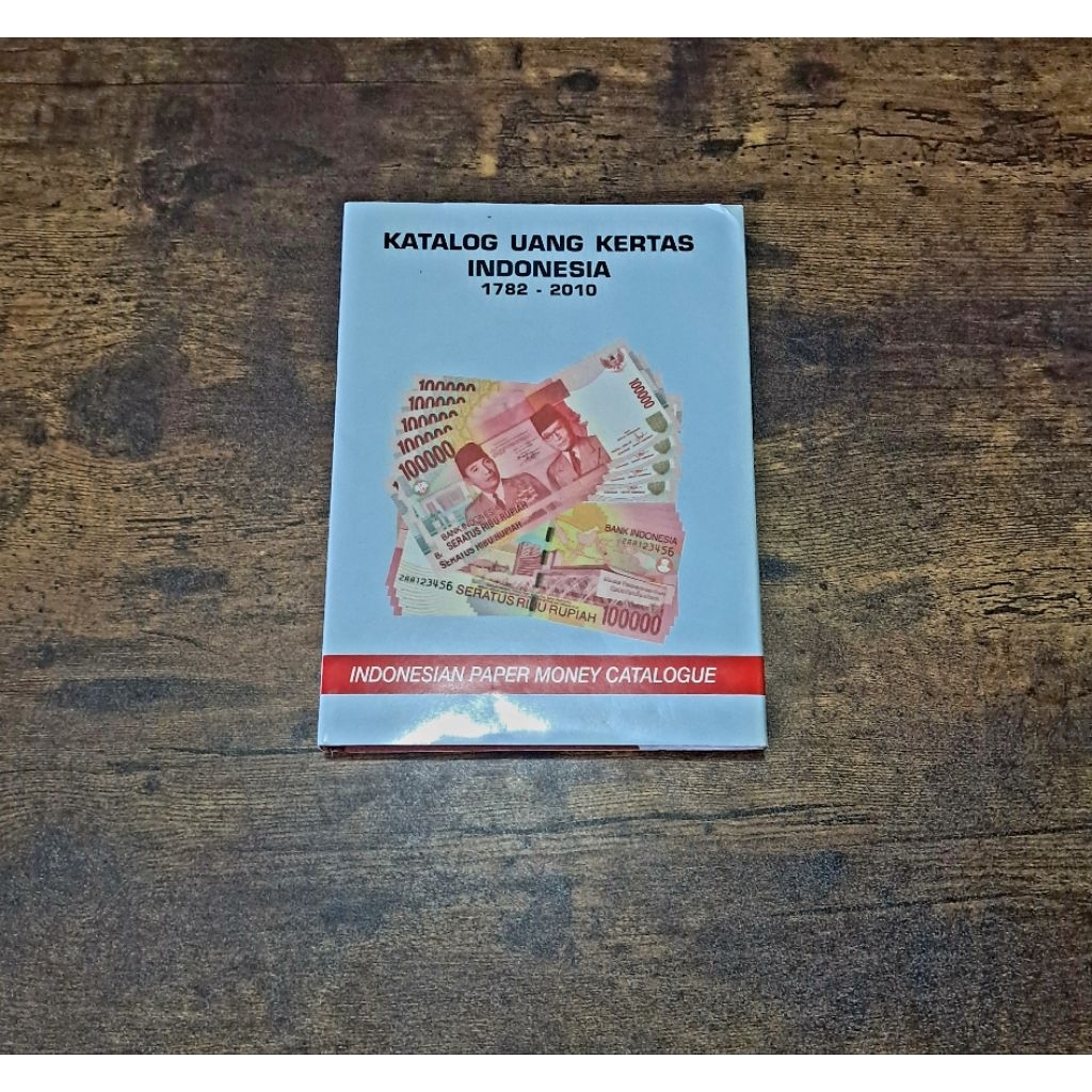 KATALOG UANG KERTAS INDONESIA 1782 - 2010