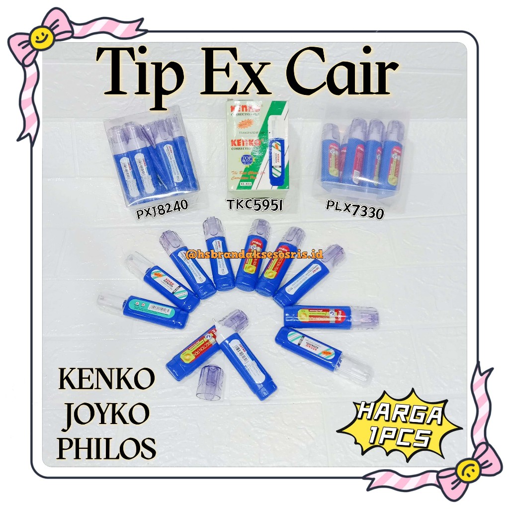 (1PCS) TIPE EX CAIR KENKO / TIP EX CAIR JOYKO / TIP EX CAIR PHILOS / TIP EX CAIR / TIP X PENGHAPUS P