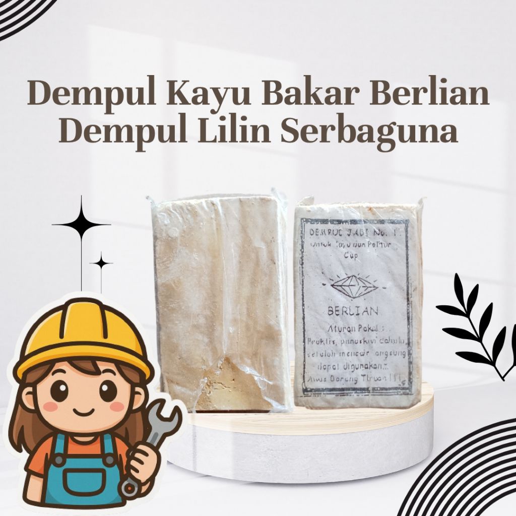 Dempul Kayu Bakar Berlian | Dempul Lilin Serbaguna