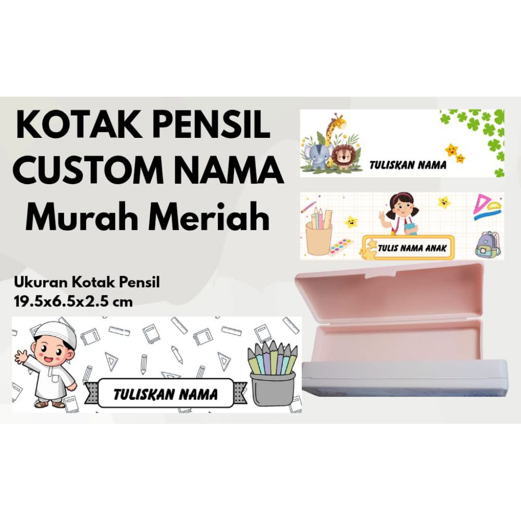 

Kotak Pensil Custom Nama
