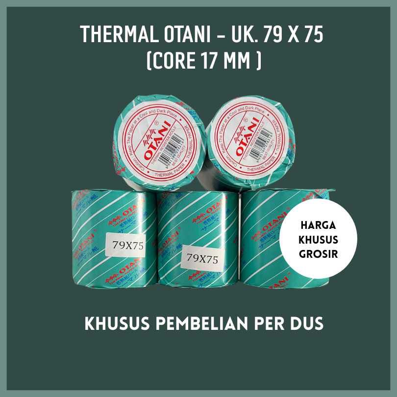 

(HARGA PER DUS) Kertas Struk Kasir Thermal OTANI 79x75 BLACK (ISI LEBIH BANYAK - core 17 mm) - Kertas Roll Struk / Struk EDC
