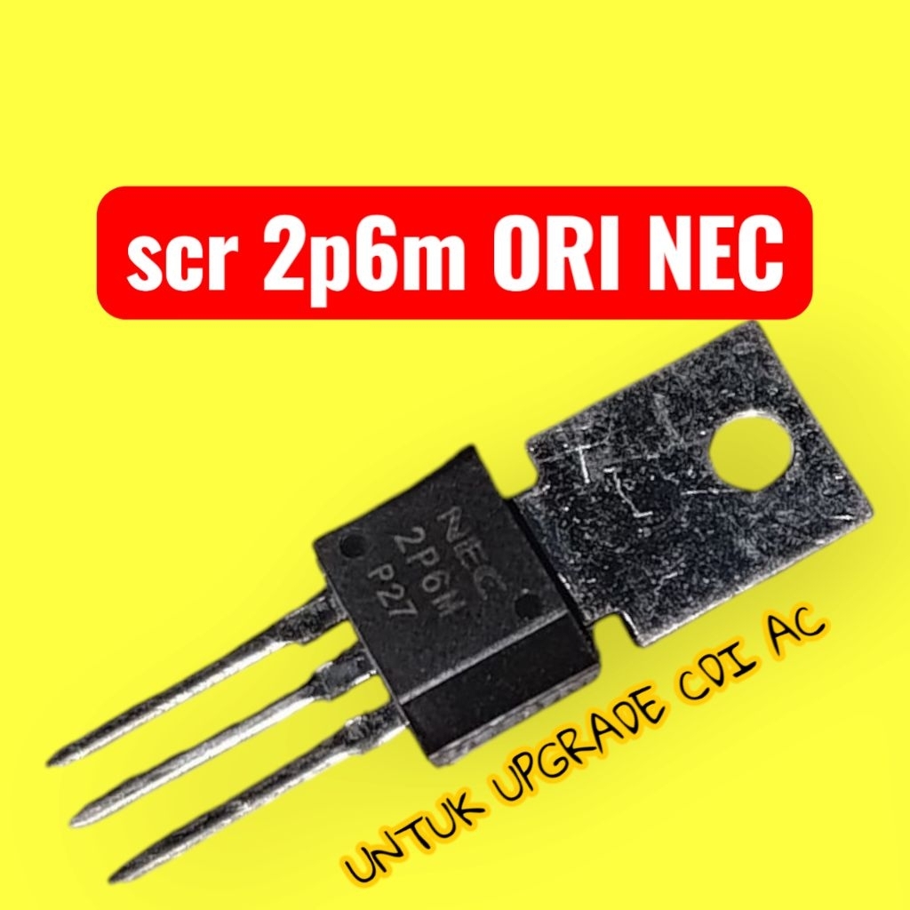 scr 2p6m ORI NEC untuk CDI AC upgrade