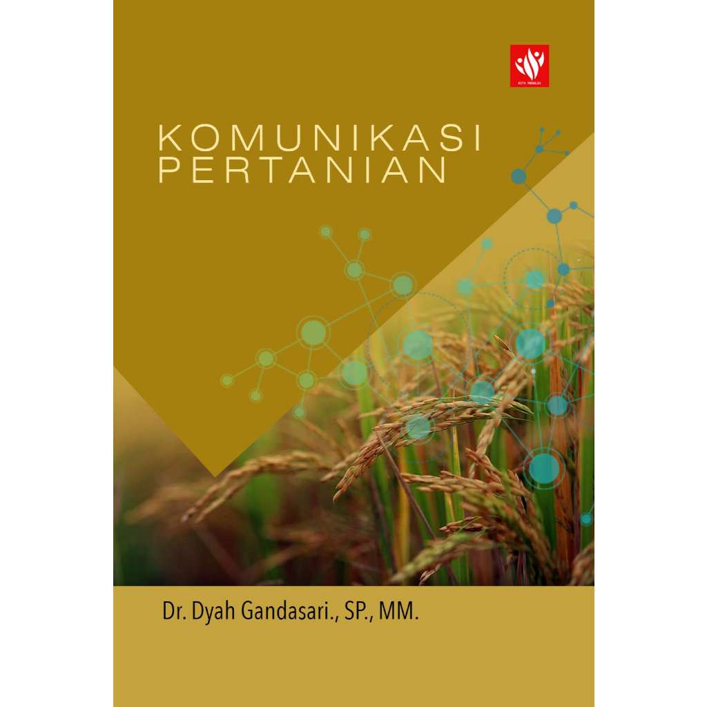 Komunikasi Pertanian by Dr. Dyah Gandasari., SP., MM.