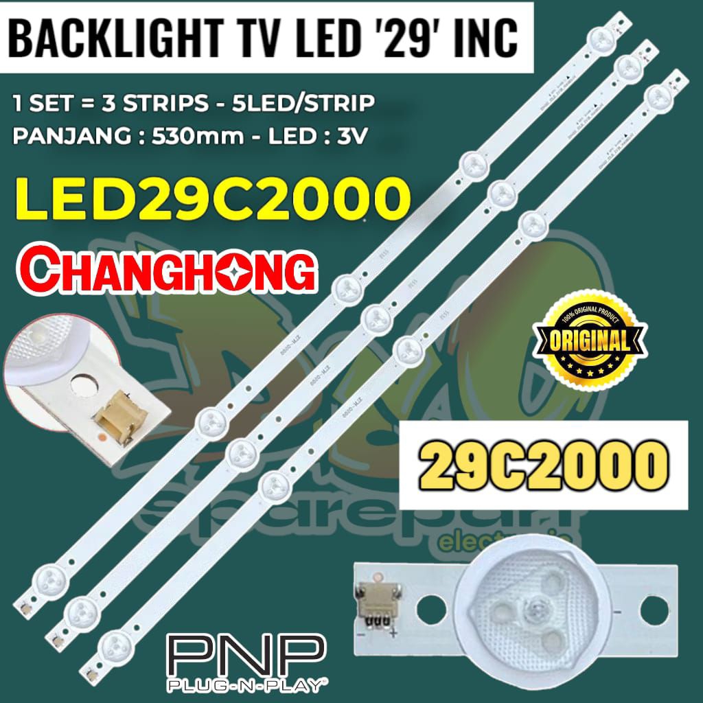 BACKLIGHT TV LED CHANGHONG 29 INC LED29C2000 29C2000