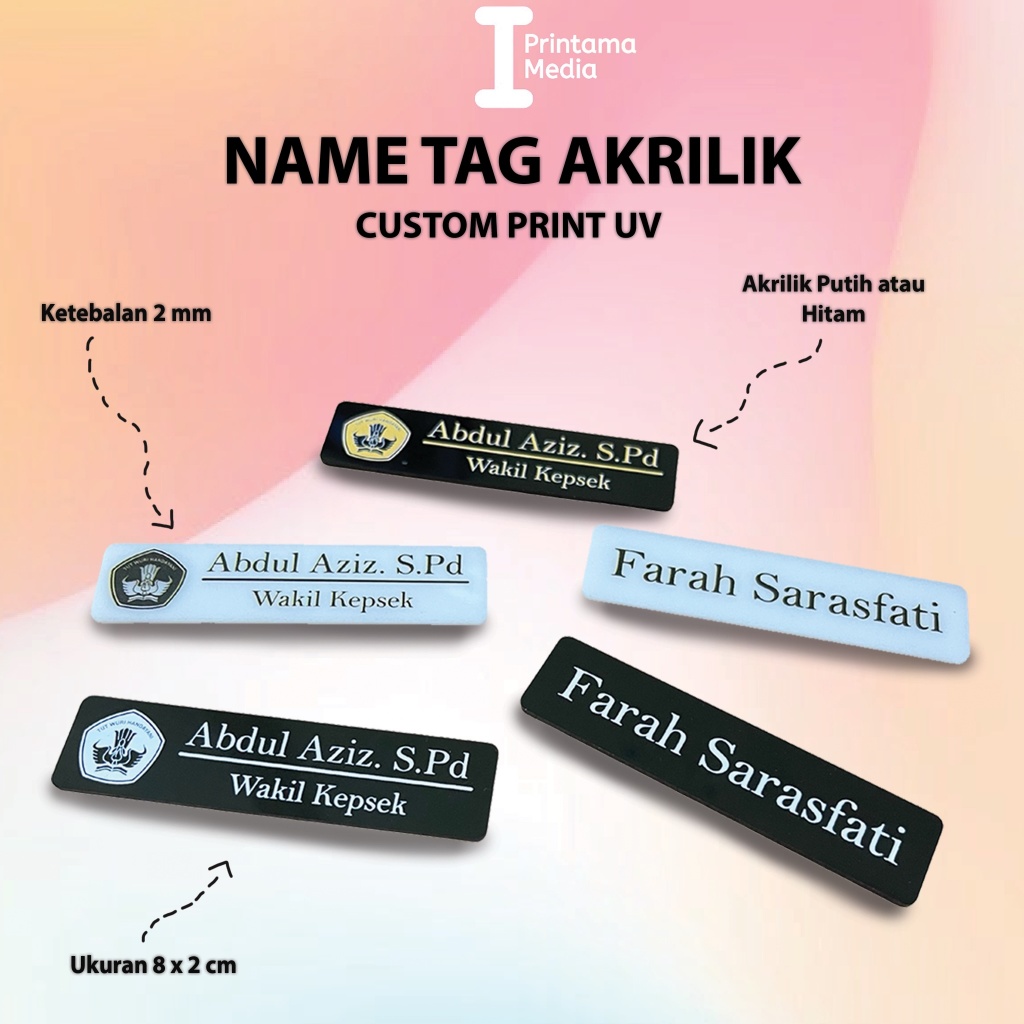

Name Tag Custom Papan Nama Dada Akrilik Acrylic Print UV
