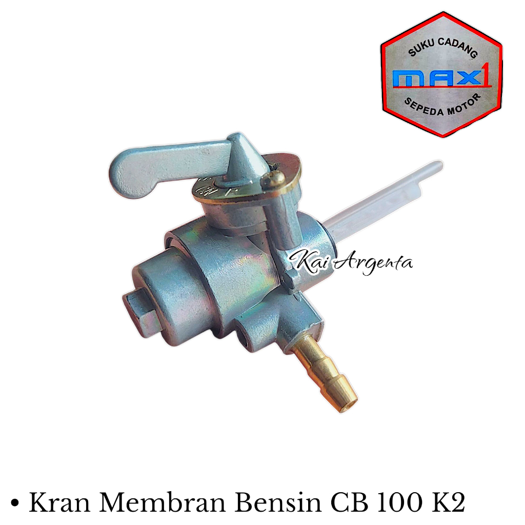 Kran Bensin / Membran Bensin CB100K2 / CBK2 / H90 / S90 Merk Max1