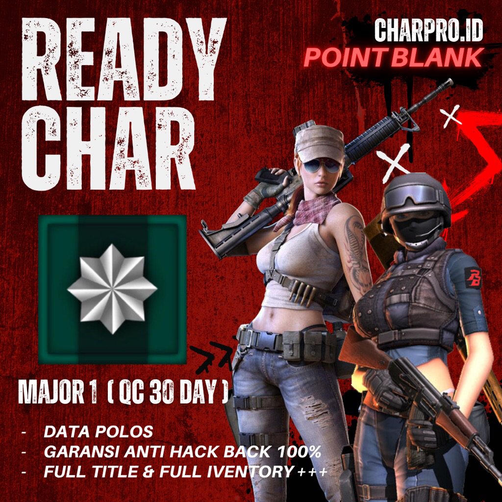 CHAR POINTBLANK / CHAR PB - MAJOR 1 QC 30 DAY | FULL TITLE & IVENTORY++ | GAME PC | AMAN & BERGARANS