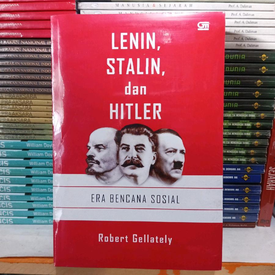 TK. LENIN STALIN DAN HITLER : ERA BENCANA SOSIAL