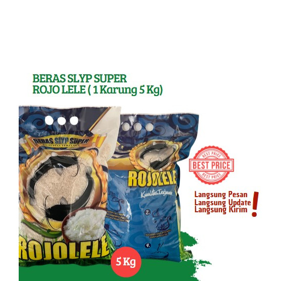 

BERAS SLYP SUPER ROJO LELE ( 1 Karung 5 Kg)