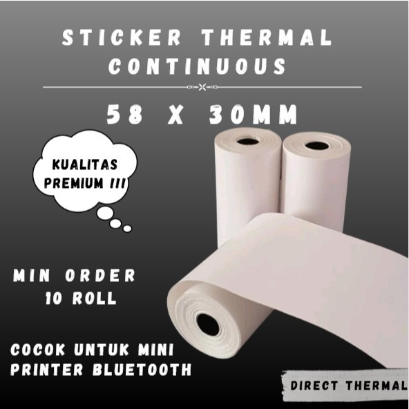 

STIKER THERMAL 58 X 30 CONTINOUS THERMAL CORELESS STIKER LABEL 58 X 30MM MINI PRINTER BLUETOOTH #NIIMBOT #XPRINTER #BLUEPRINT