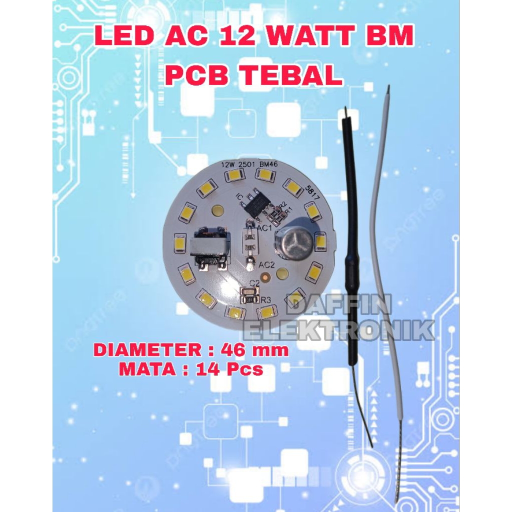 LED AC 12 WATT BM PCB TEBAL / Lampu Led