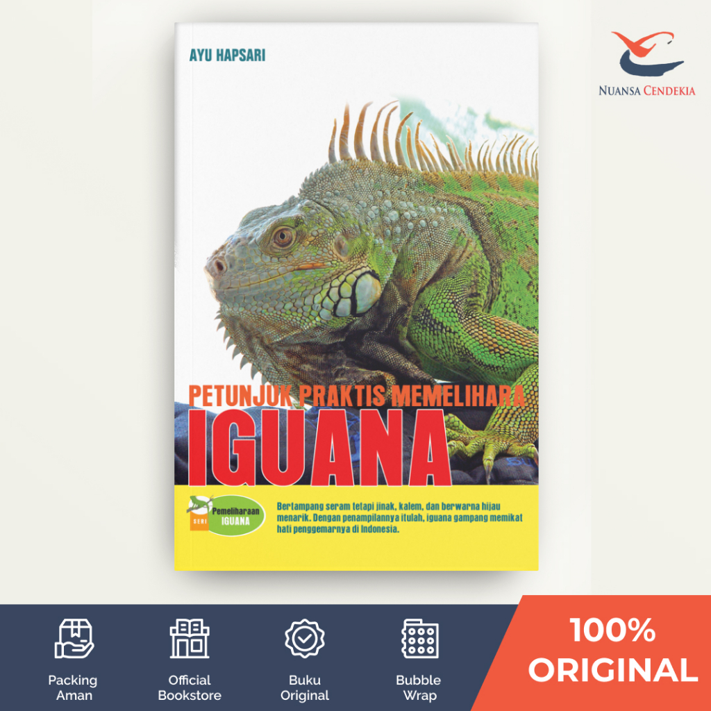 [Nuansa Cendekia] Petunjuk Praktis Memelihara Iguana - Ayu Hapsari
