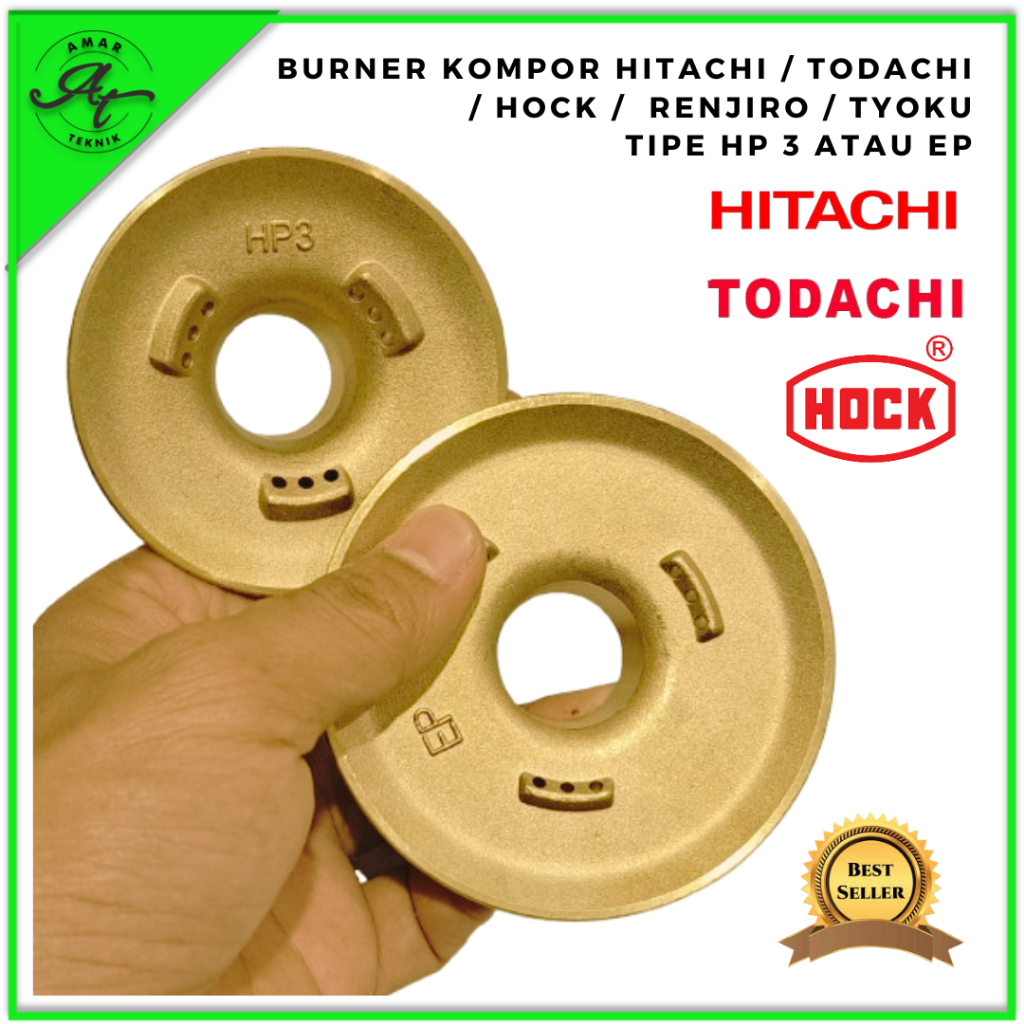 BURNER KOMPOR HITACHI / TODACHI / HOCK / RENJIRO / TYOKU TIPE HP 3 KECIL DAN TIPE EP BESAR ORIGINAL
