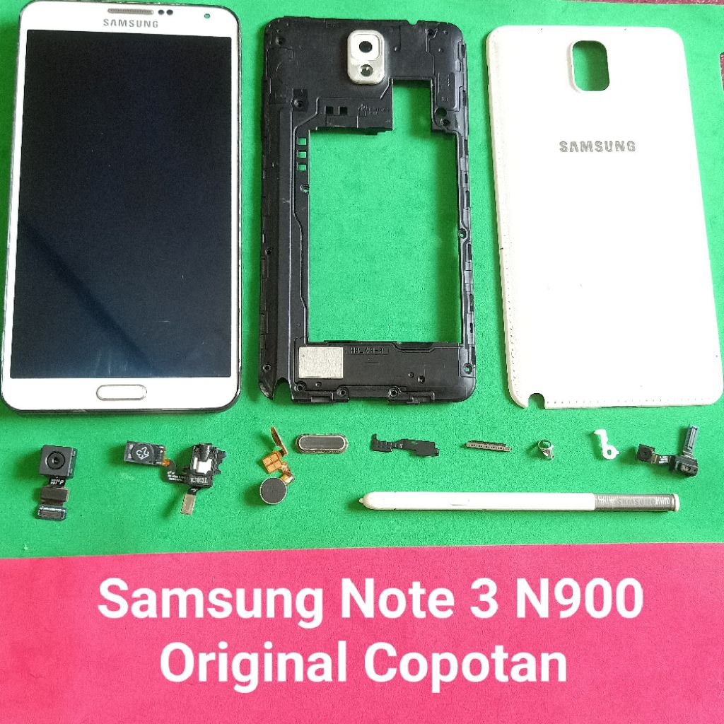 Sparepart Samsung Note 3/Note 3 Neo N900/N9005 bekas Ori Copotan