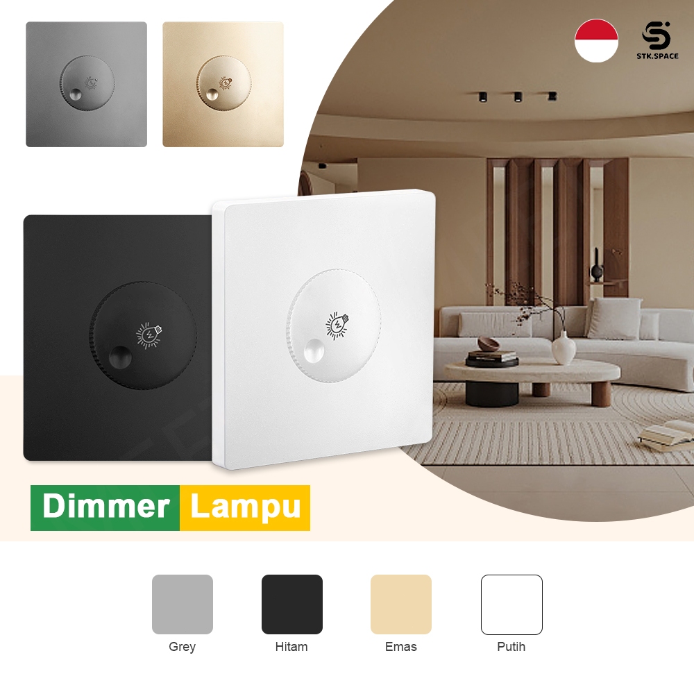 STK Dimmer Lampu Saklar Switch Peredup Cahaya Lampu Saklar Dimer Tembok Lampu AC 220v Saklar Dimmer