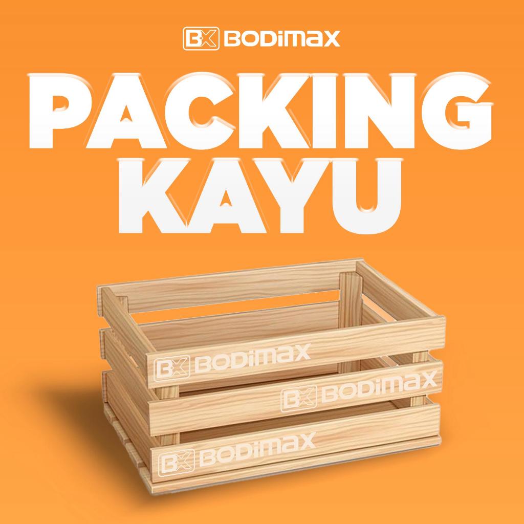 Pakcing Kayu Bodimax