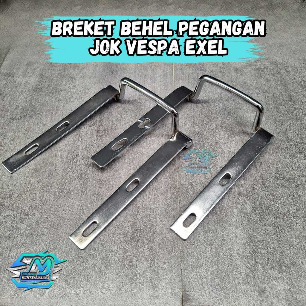 Behel Breket Jok Tarikan Pegangan Vespa Excel Exclusive