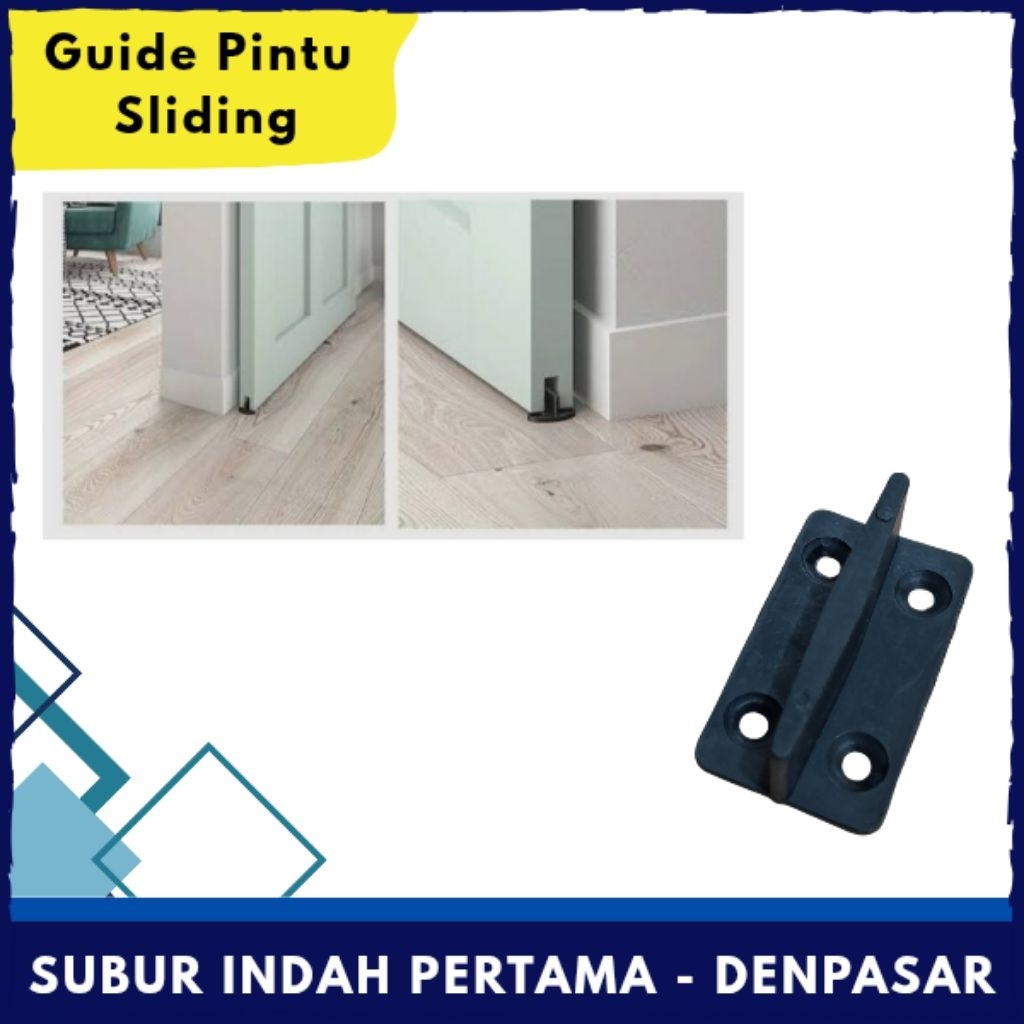 Guide Stopper Pintu Sliding/ Penahan Pintu Sliding